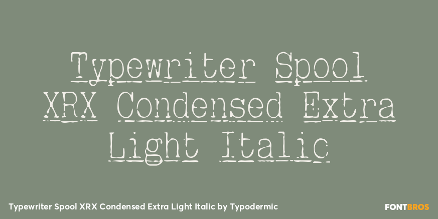 Typewriter Spool XRX Condensed Extra Light Italic Poster