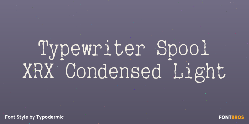 Typewriter Spool XRX Condensed Light Poster