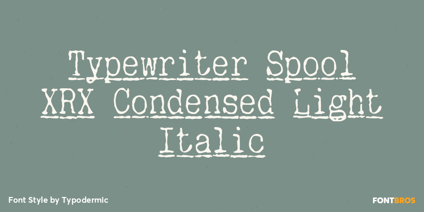 Typewriter Spool XRX Condensed Light Italic Poster