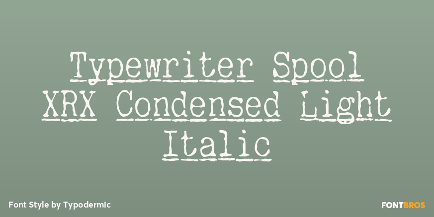 Typewriter Spool XRX Condensed Light Italic Poster