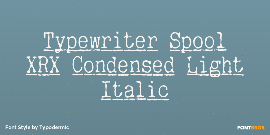 Typewriter Spool XRX Condensed Light Italic Poster