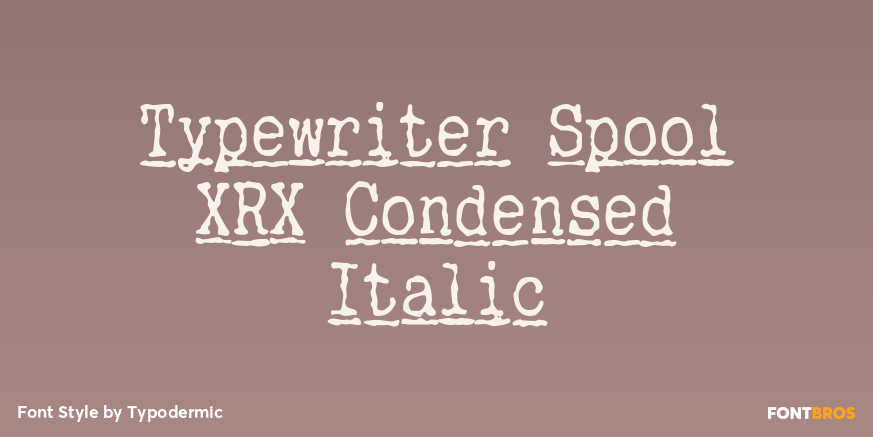 Typewriter Spool XRX Condensed Italic Poster