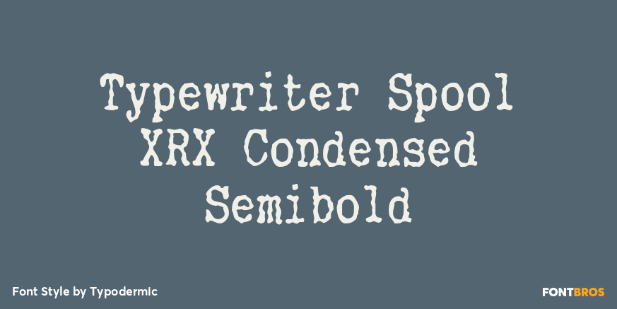 Typewriter Spool XRX Condensed Semibold Poster