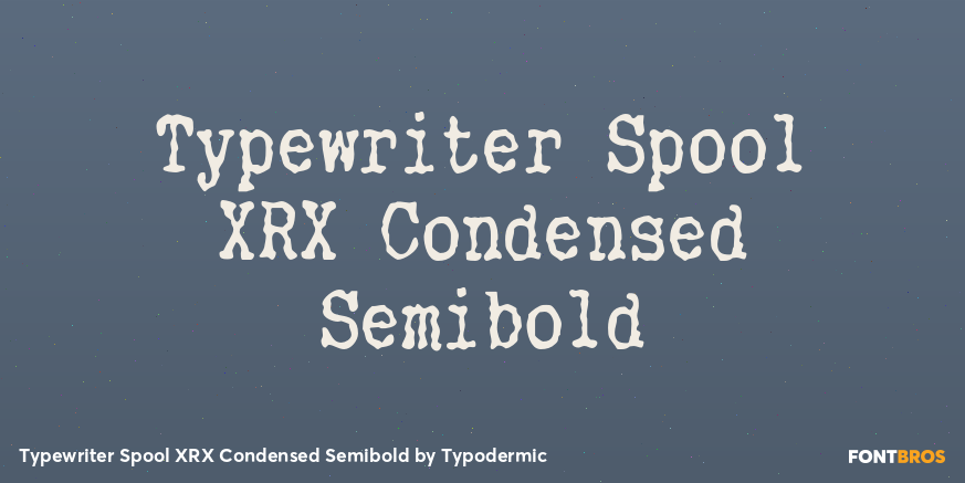 Typewriter Spool XRX Condensed Semibold Poster