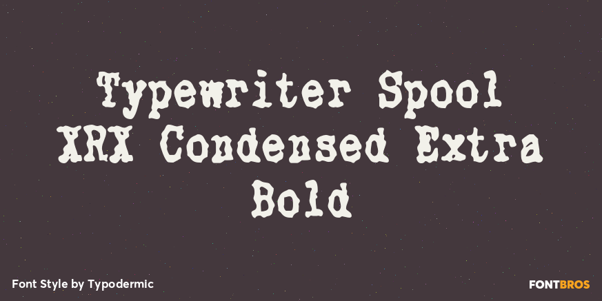 Typewriter Spool XRX Condensed Extra Bold Poster