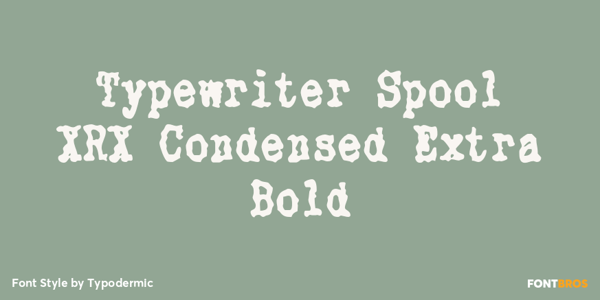 Typewriter Spool XRX Condensed Extra Bold Poster