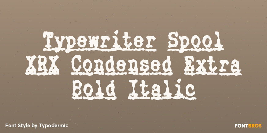 Typewriter Spool XRX Condensed Extra Bold Italic Poster