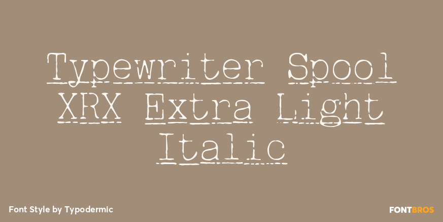 Typewriter Spool XRX Extra Light Italic Font Poster #1