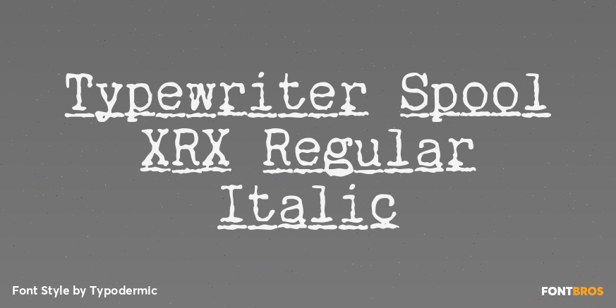 Typewriter Spool XRX Regular Italic Font Poster #1