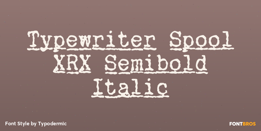 Typewriter Spool XRX Semibold Italic Poster