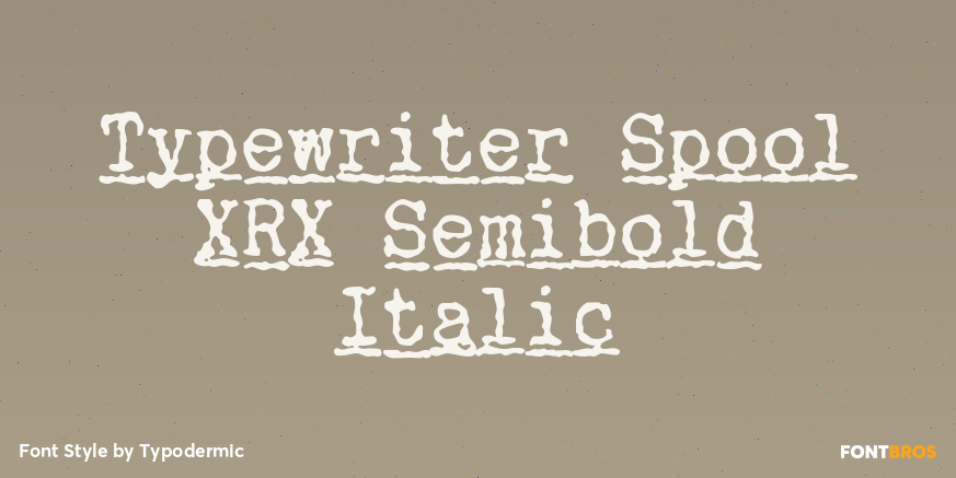 Typewriter Spool XRX Semibold Italic Poster