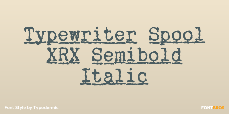 Typewriter Spool XRX Semibold Italic Poster