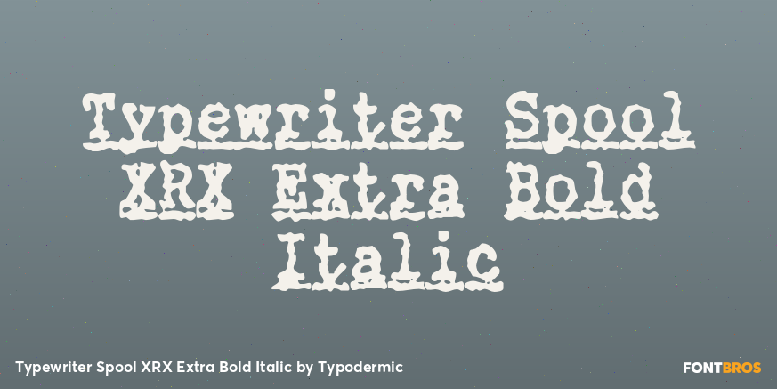 Typewriter Spool XRX Extra Bold Italic Poster