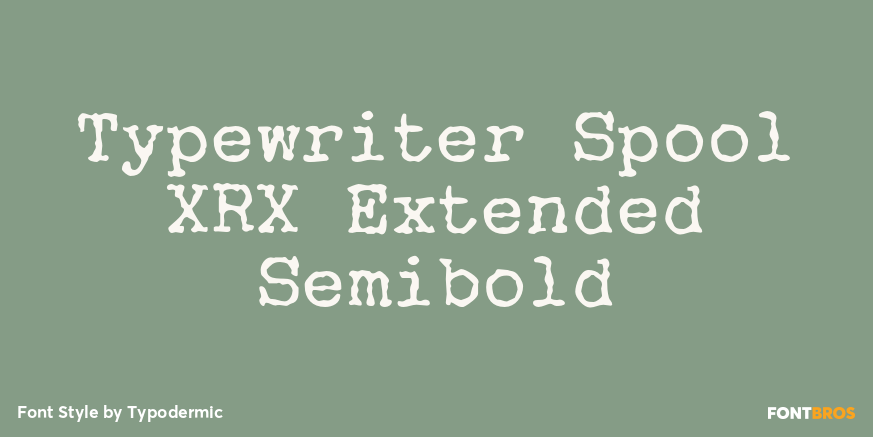 Typewriter Spool XRX Extended Semibold Poster