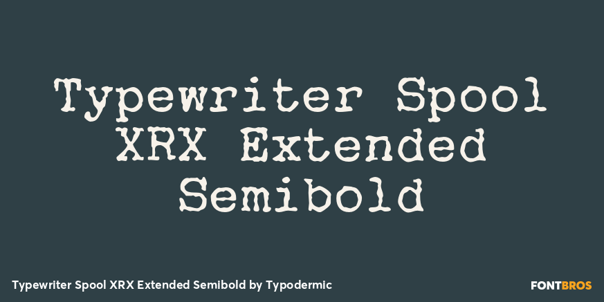 Typewriter Spool XRX Extended Semibold Poster