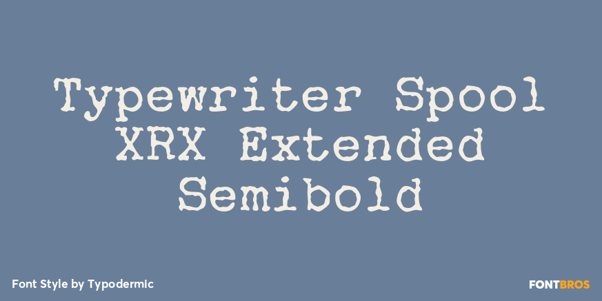 Typewriter Spool XRX Extended Semibold Poster
