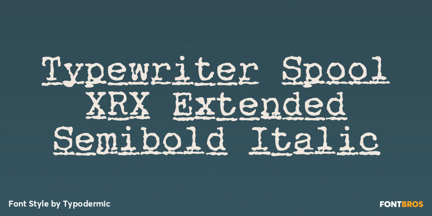 Typewriter Spool XRX Extended Semibold Italic Poster
