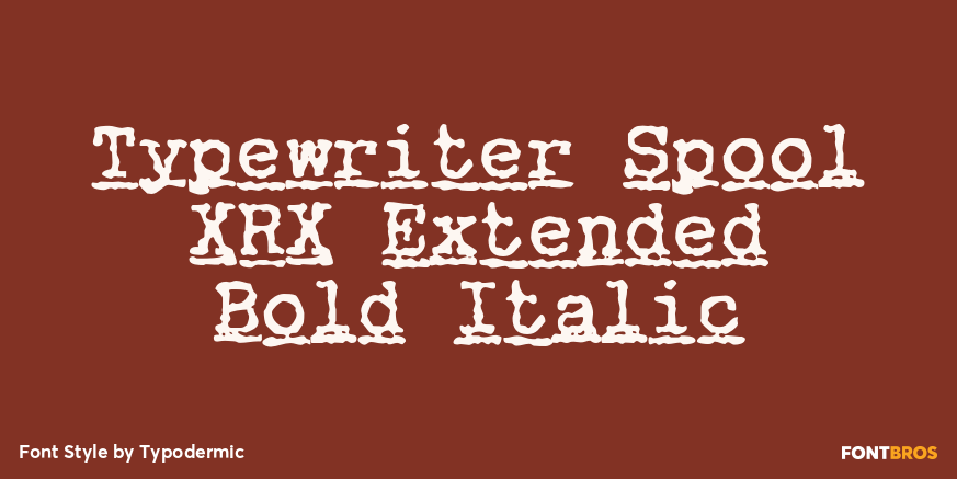 Typewriter Spool XRX Extended Bold Italic Poster