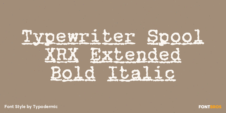 Typewriter Spool XRX Extended Bold Italic Poster