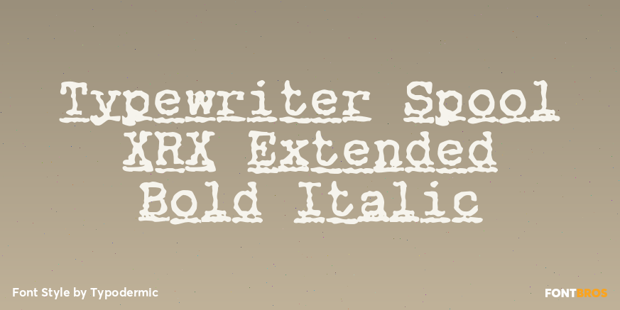 Typewriter Spool XRX Extended Bold Italic Poster