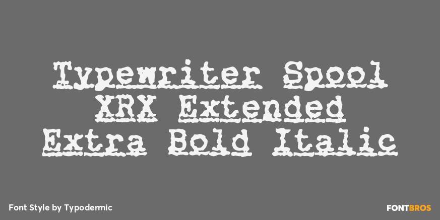 Typewriter Spool XRX Extended Extra Bold Italic Poster
