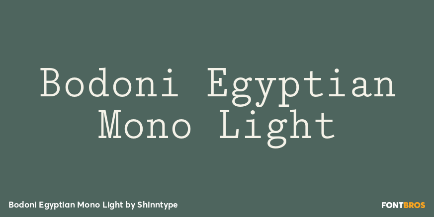 Bodoni Egyptian Mono Light Font Poster #1