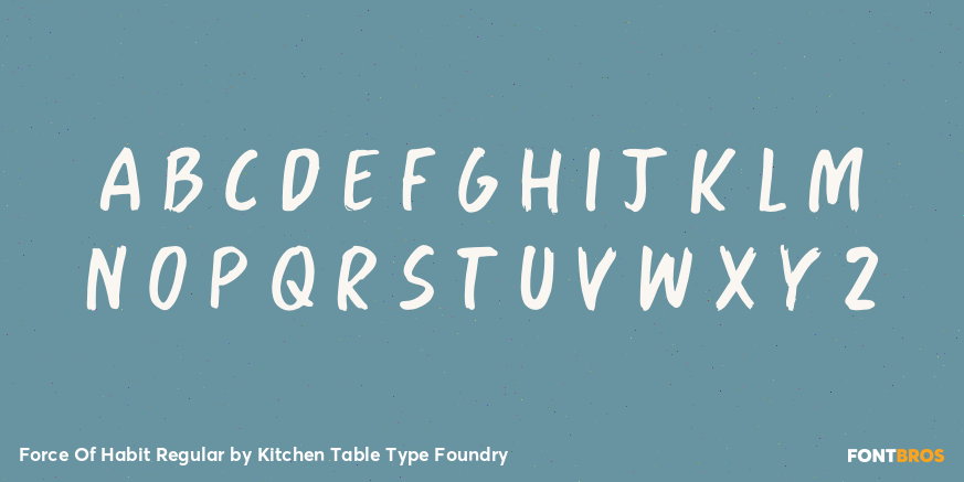 Force Of Habit Regular Font Poster #3