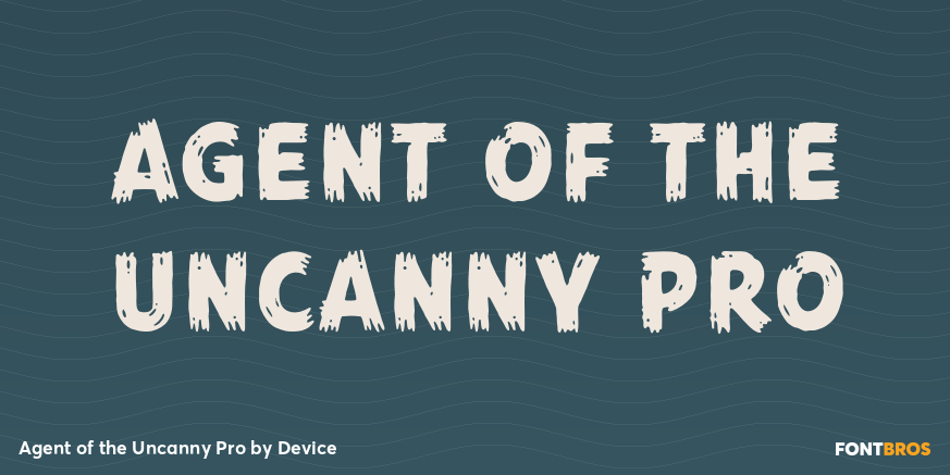 Agent of the Uncanny Pro Font Poster #1