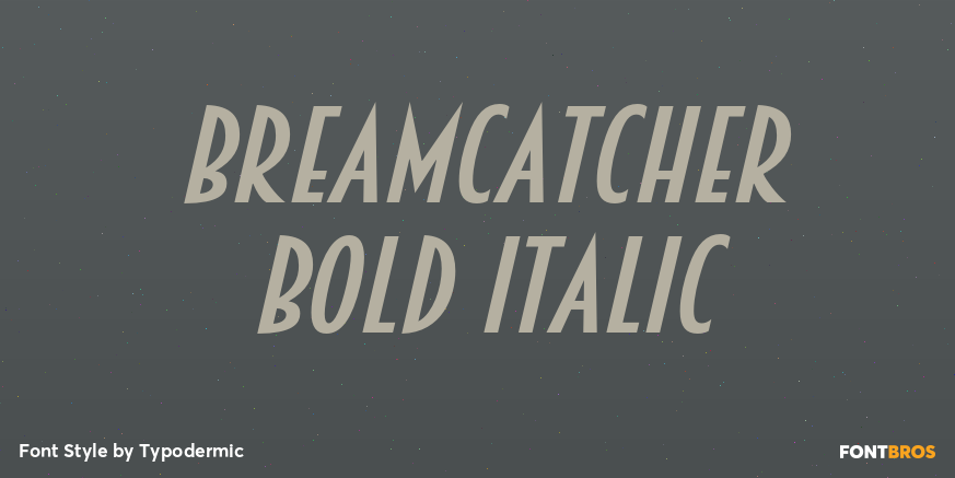Breamcatcher Bold Italic Poster