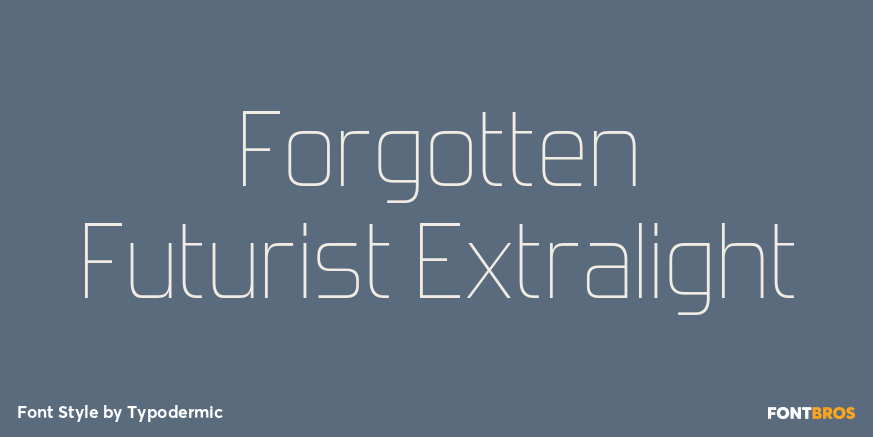 Forgotten Futurist Extralight Font Poster #1