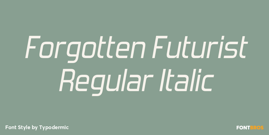 Forgotten Futurist Regular Italic Font Poster #1