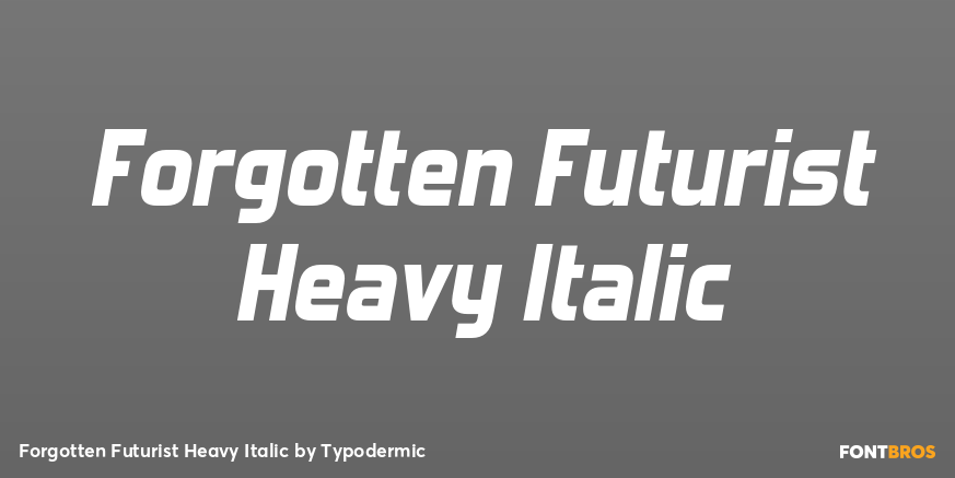 Forgotten Futurist Heavy Italic Font Poster #1