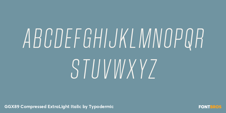 GGX89 Compressed ExtraLight Italic Font Poster #1