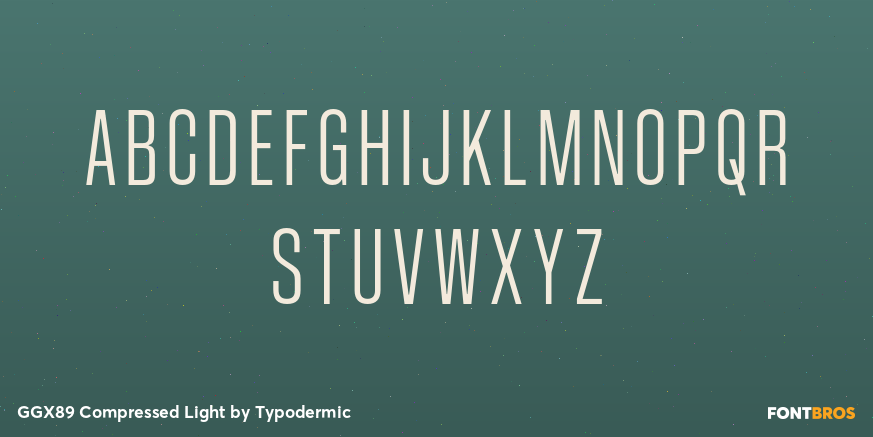 GGX89 Compressed Light Font Poster #2