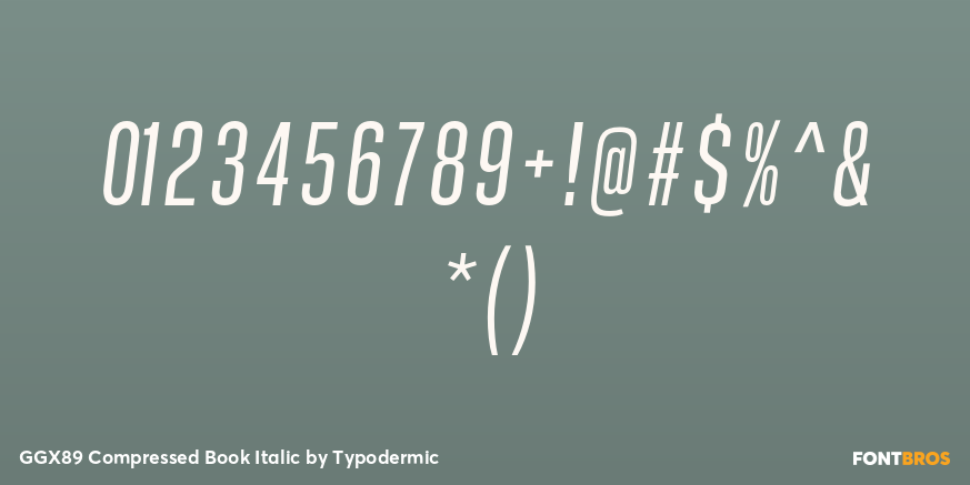 GGX89 Compressed Book Italic Font Poster #4