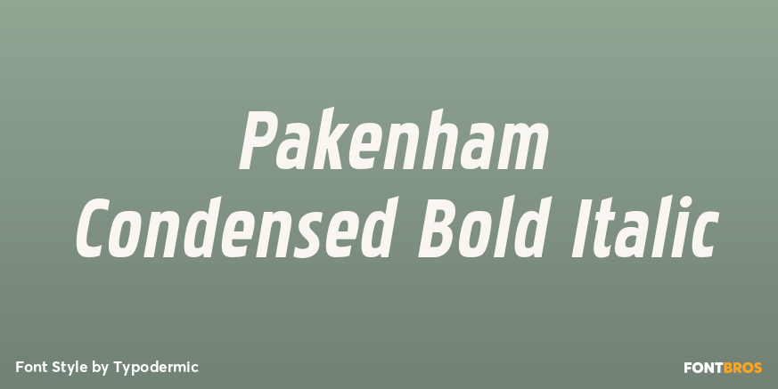 Pakenham Condensed Bold Italic Font Poster #1