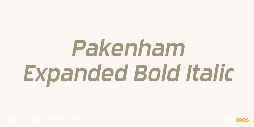Pakenham Expanded Bold Italic Font Poster #1
