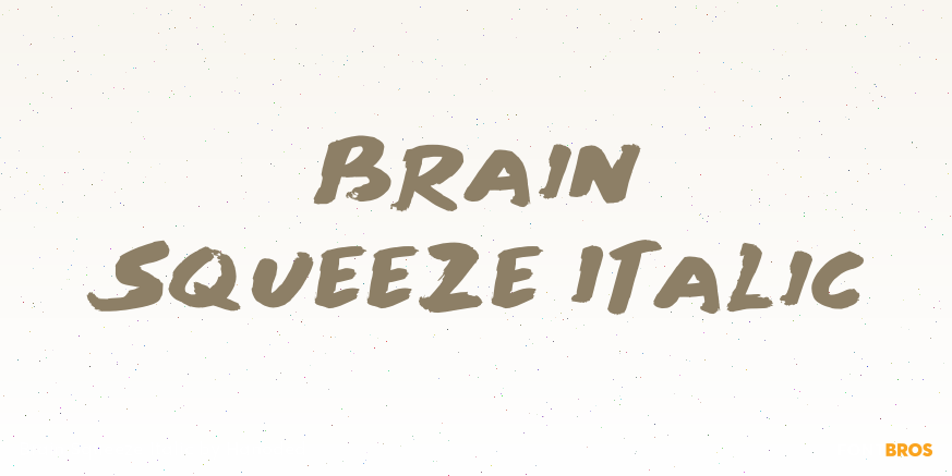 Brain Squeeze Italic Poster