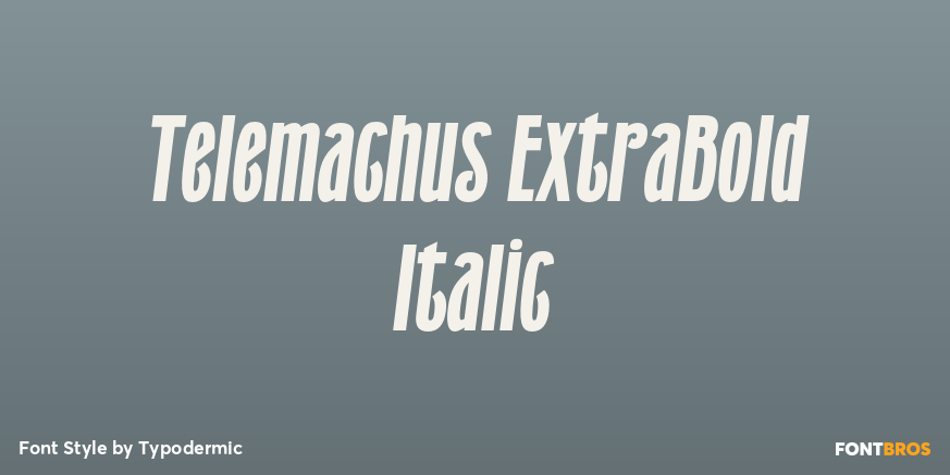 Telemachus ExtraBold Italic Font Poster #1