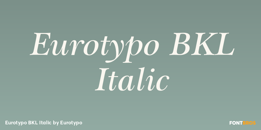 Eurotypo BKL Italic Poster