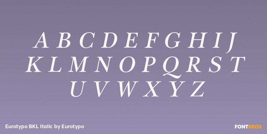 Eurotypo BKL Italic Font Poster #2