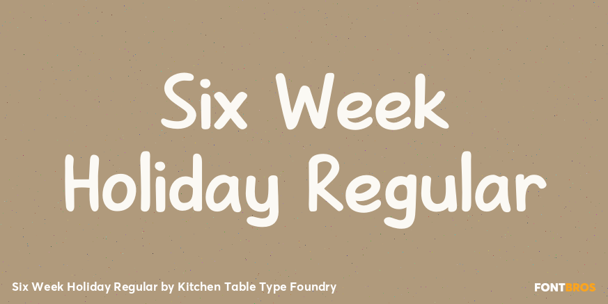 Six Week Holiday Regular Font Poster #1
