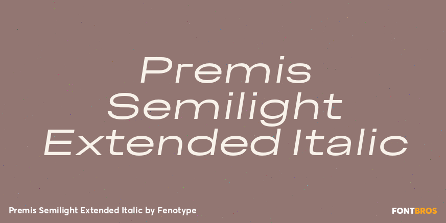 Premis Semilight Extended Italic Font Poster #1