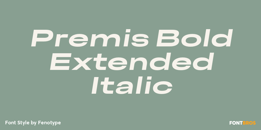 Premis Bold Extended Italic Font Poster #1