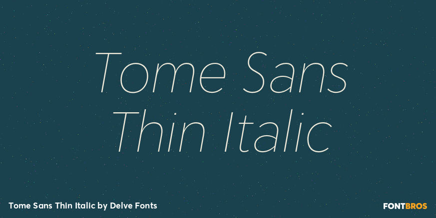 Tome Sans Thin Italic Font Poster #1