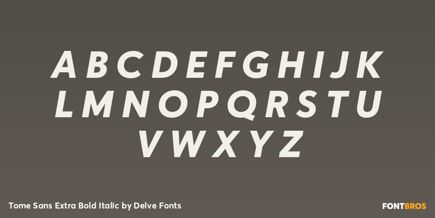 Tome Sans Extra Bold Italic Font Poster #1
