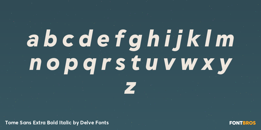 Tome Sans Extra Bold Italic Font Poster #1