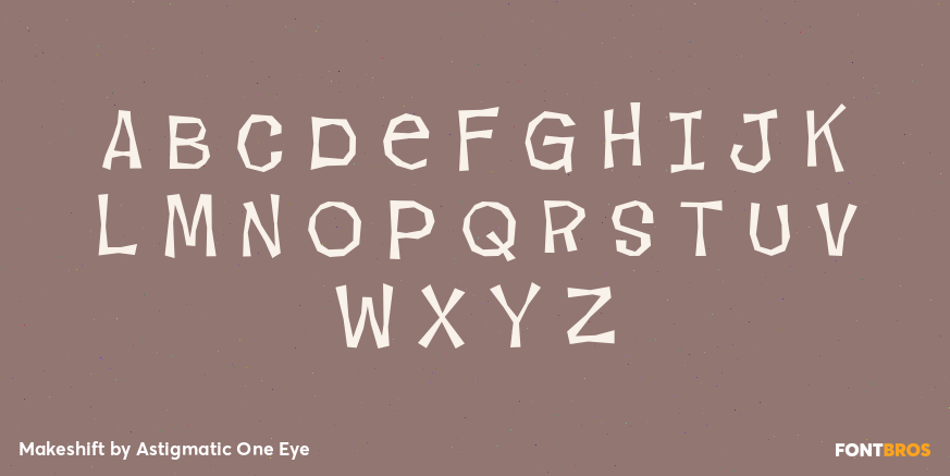 Makeshift Font Poster #2