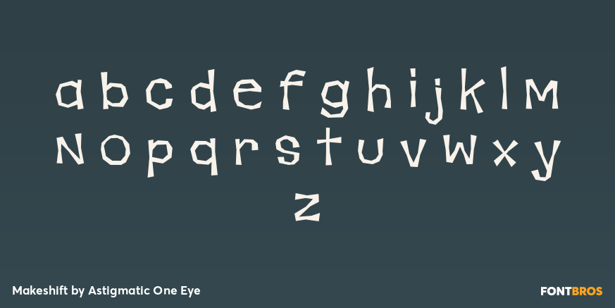 Makeshift Font Poster #3