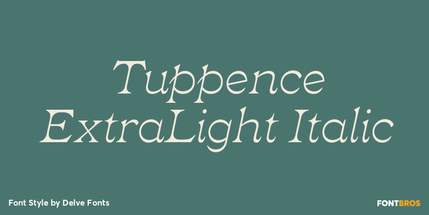 Tuppence ExtraLight Italic Poster